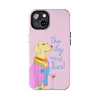 This Lab Won't Hunt Pink Phone Case
