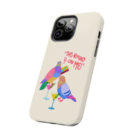 Self Made Pigeon Phone Case