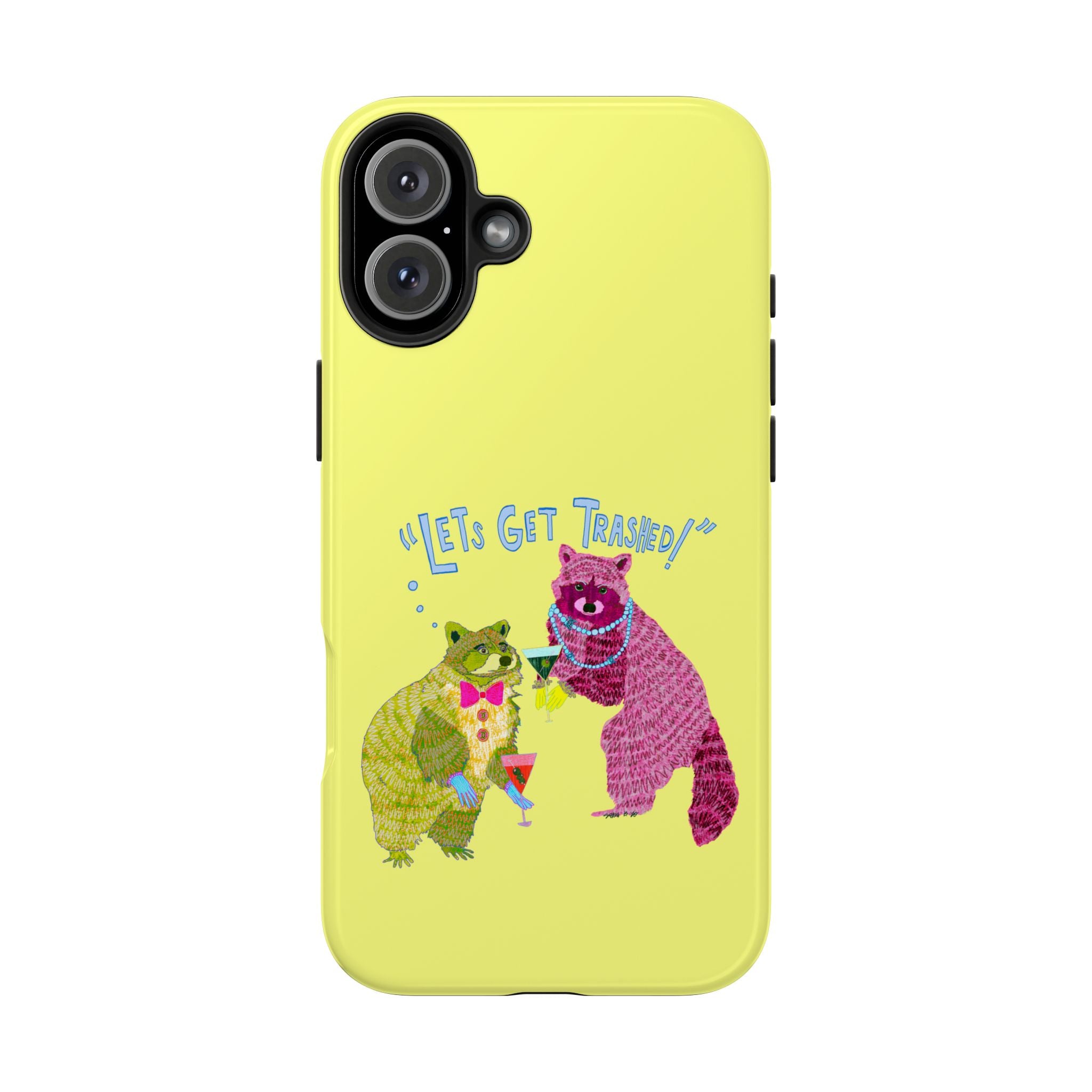 Lets Get Trashed Yellow Phone Case