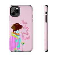 This Dog Won't Hunt Pink Phone Case