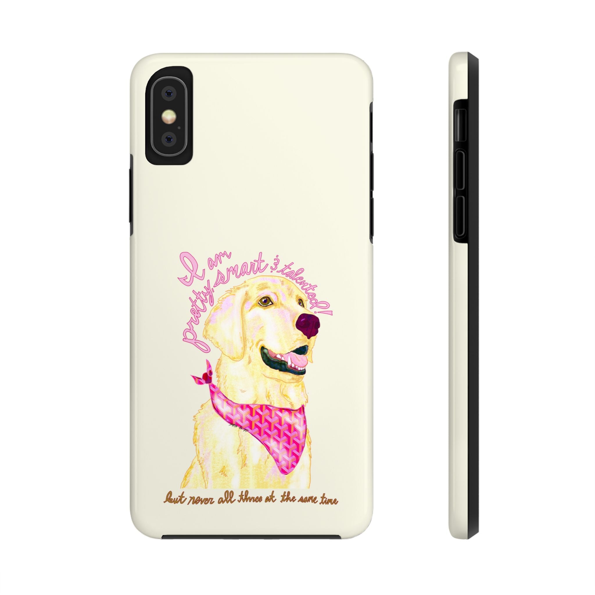 Pretty, Smart & Talented Phone Case
