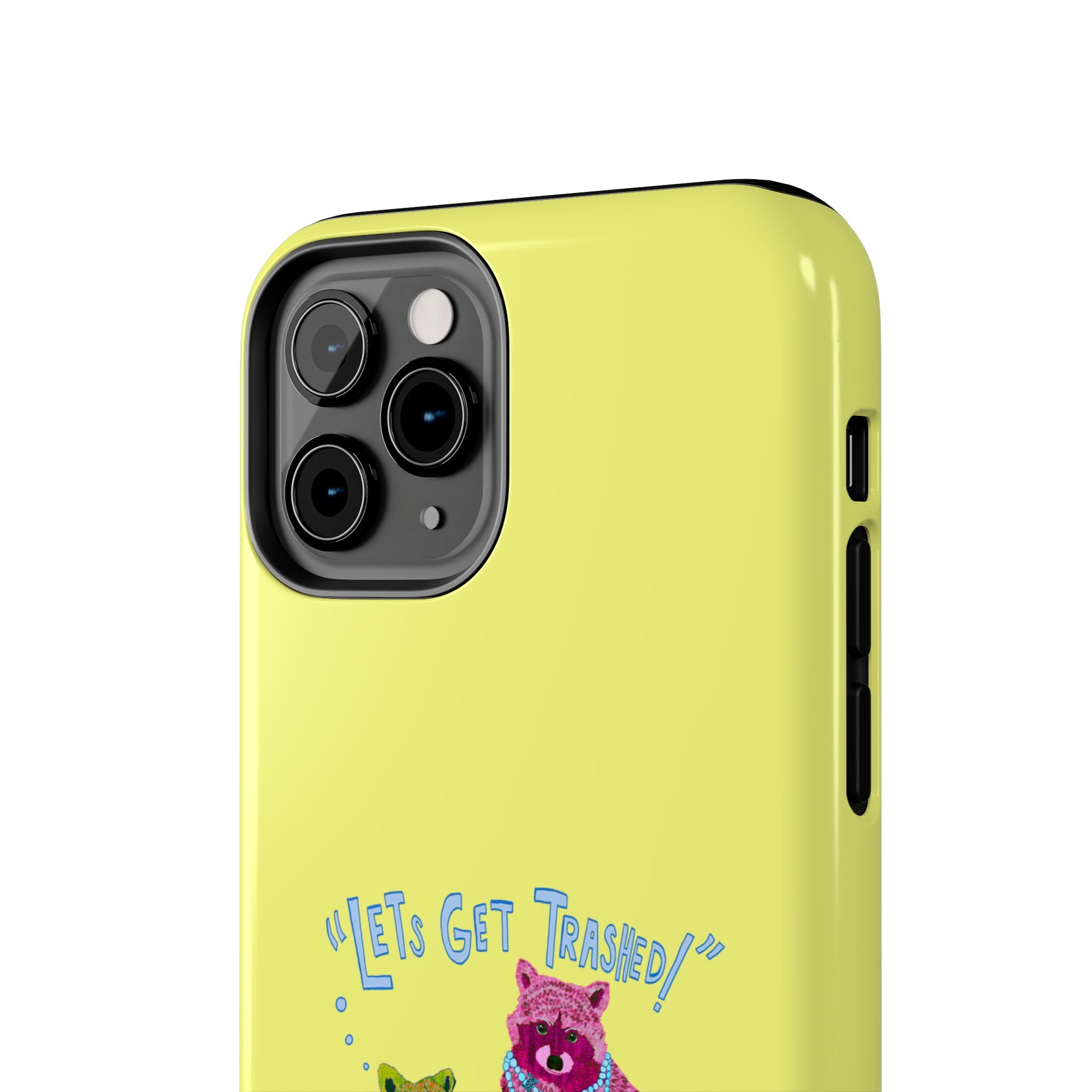 Lets Get Trashed Yellow Phone Case