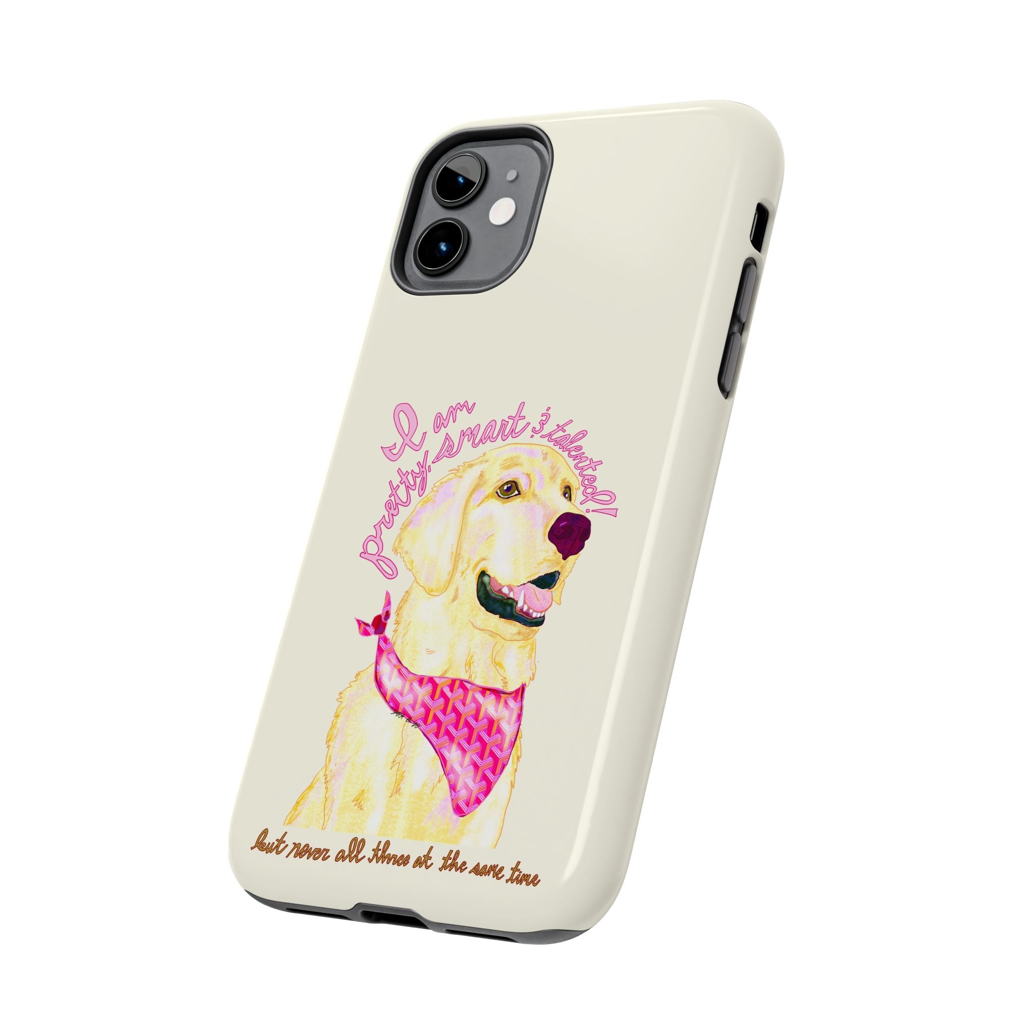 Pretty, Smart & Talented Phone Case