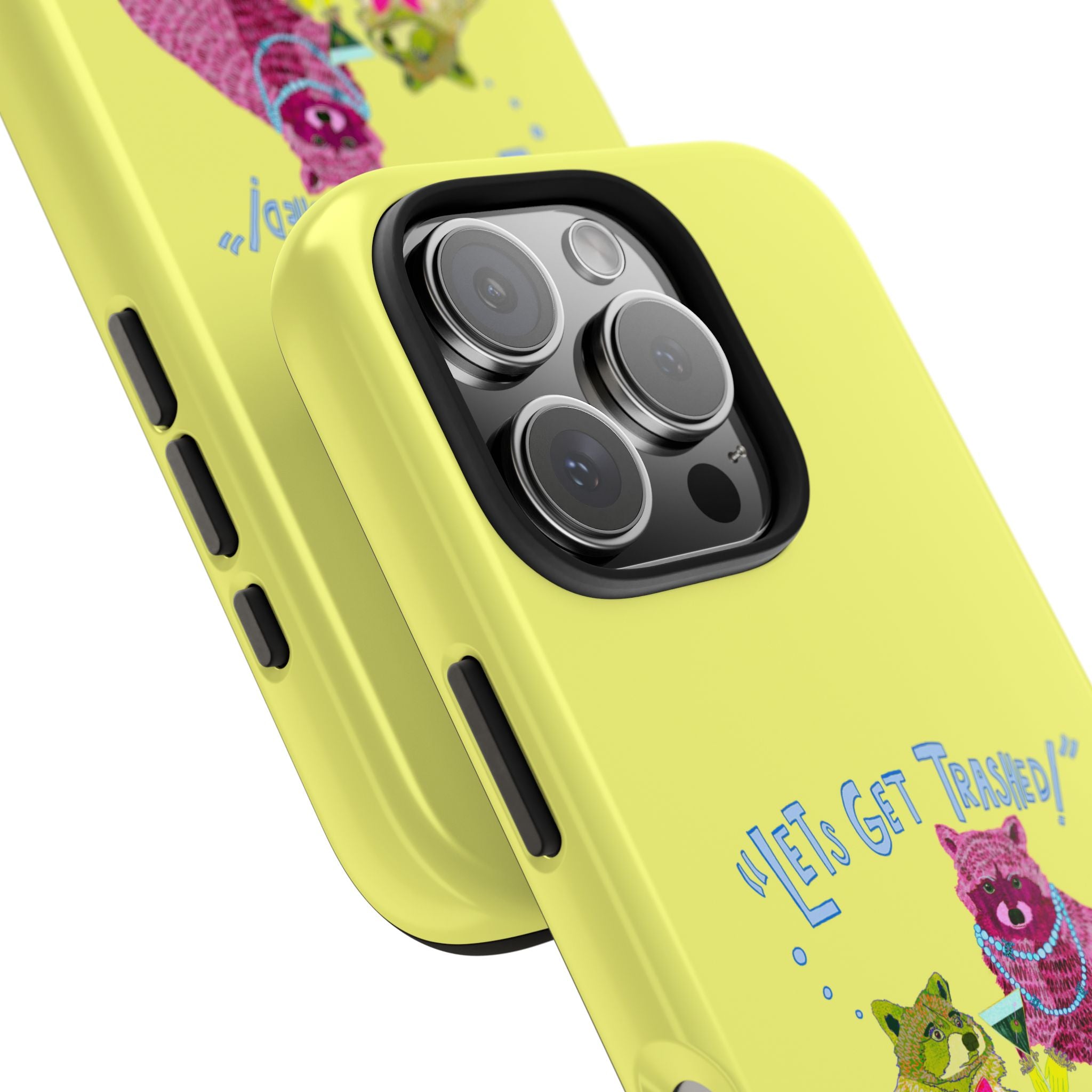 Lets Get Trashed Yellow Phone Case