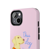 This Lab Won't Hunt Pink Phone Case