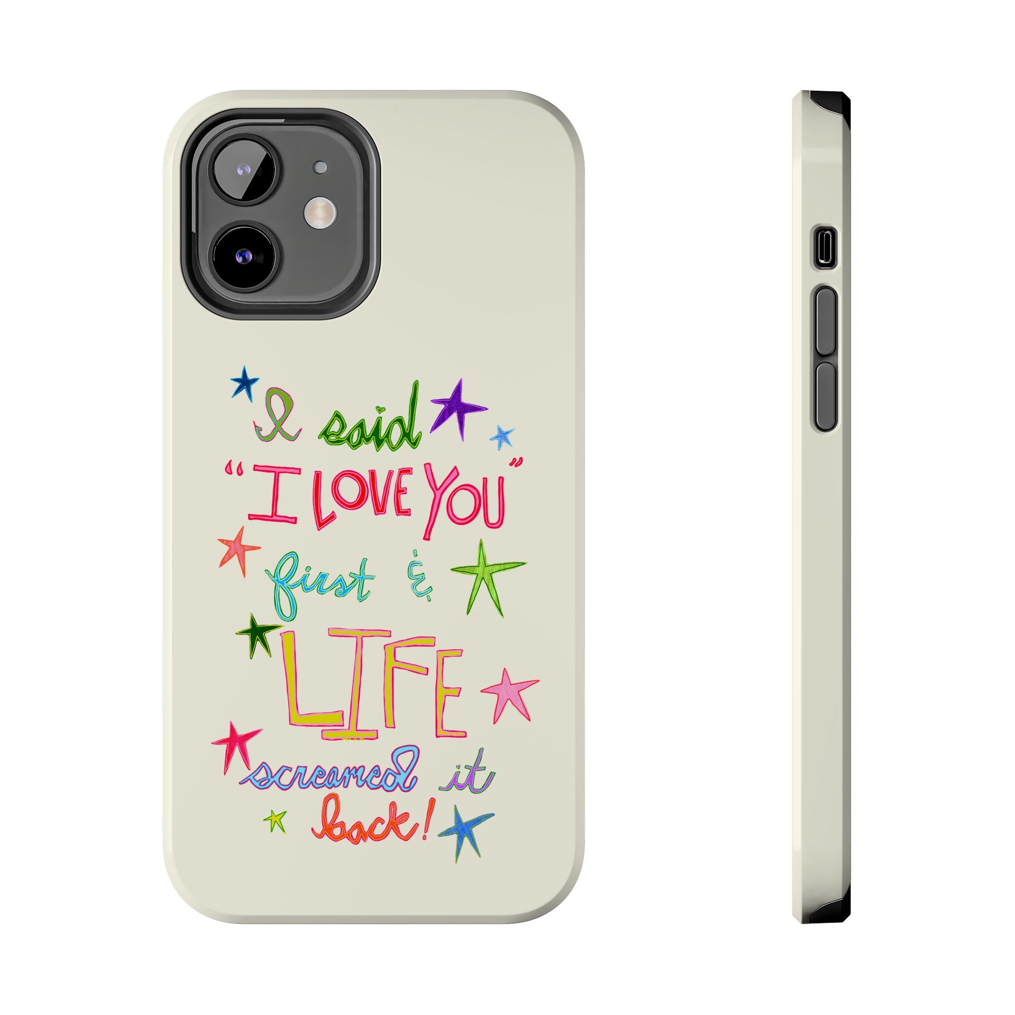 Life Screamed It Back Phone Case