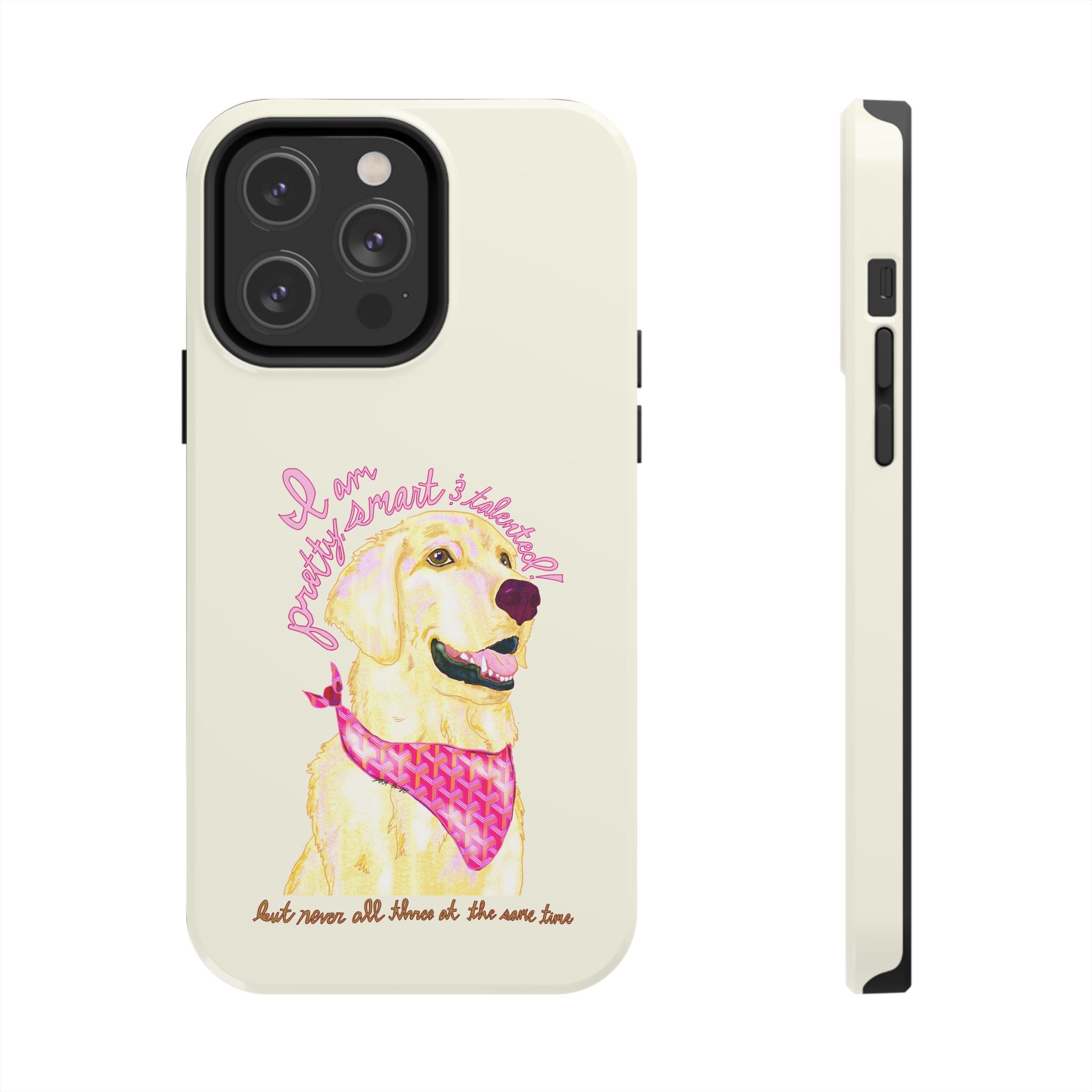 Pretty, Smart & Talented Phone Case