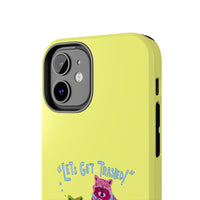 Lets Get Trashed Yellow Phone Case