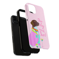 This Dog Won't Hunt Pink Phone Case