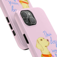 This Lab Won't Hunt Pink Phone Case