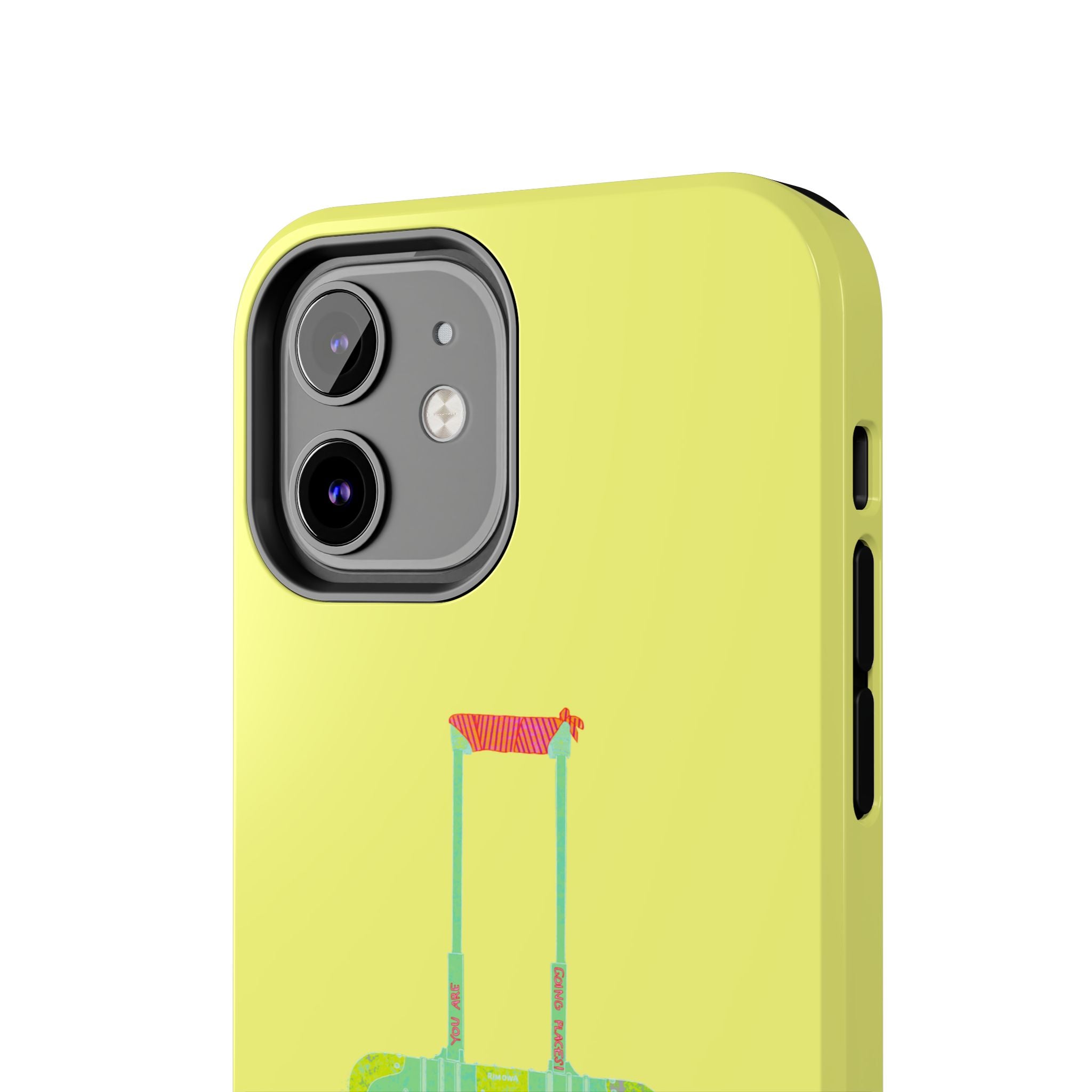 You're Going Places Yelllow Phone Case
