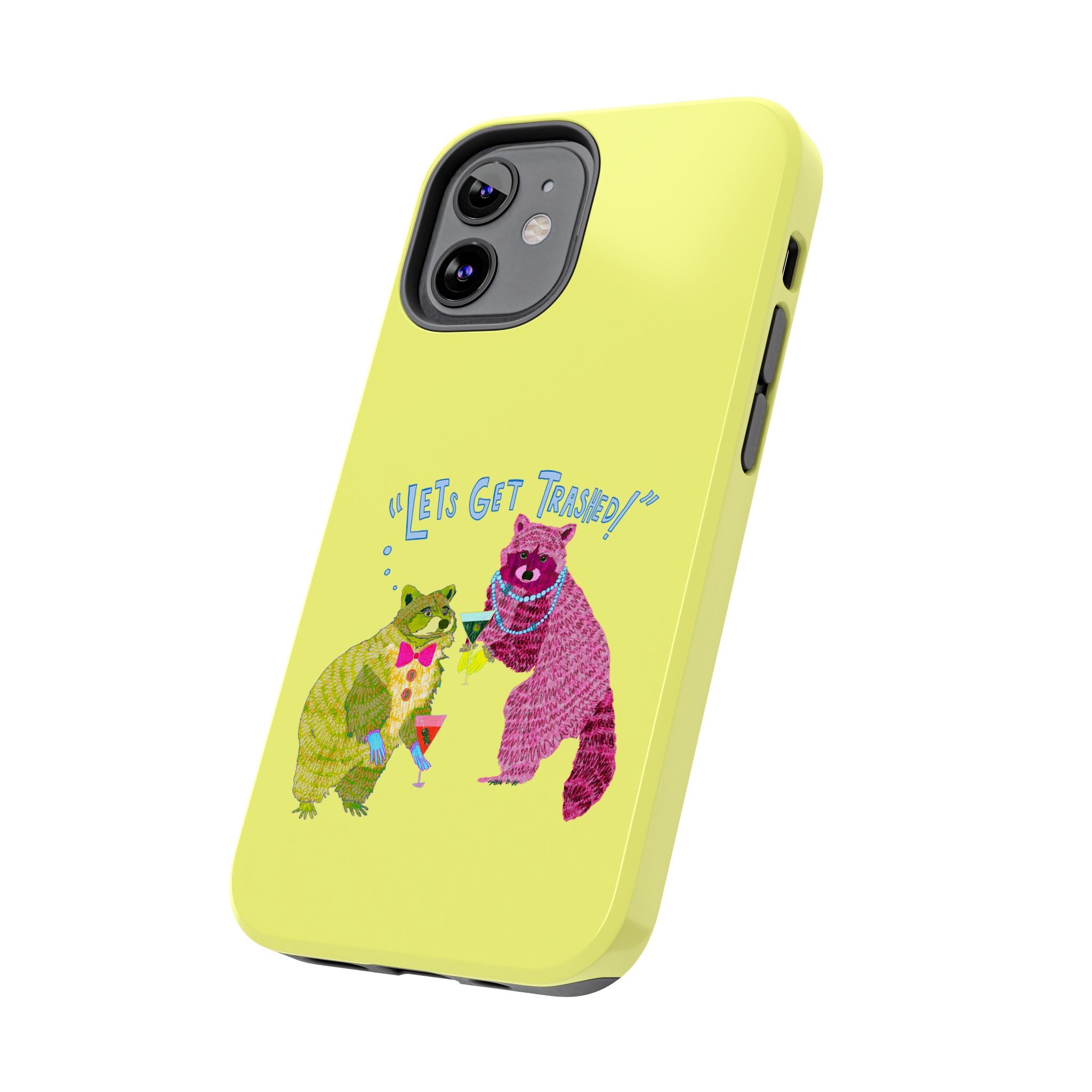 Lets Get Trashed Yellow Phone Case