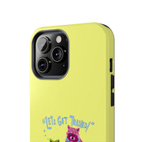 Lets Get Trashed Yellow Phone Case