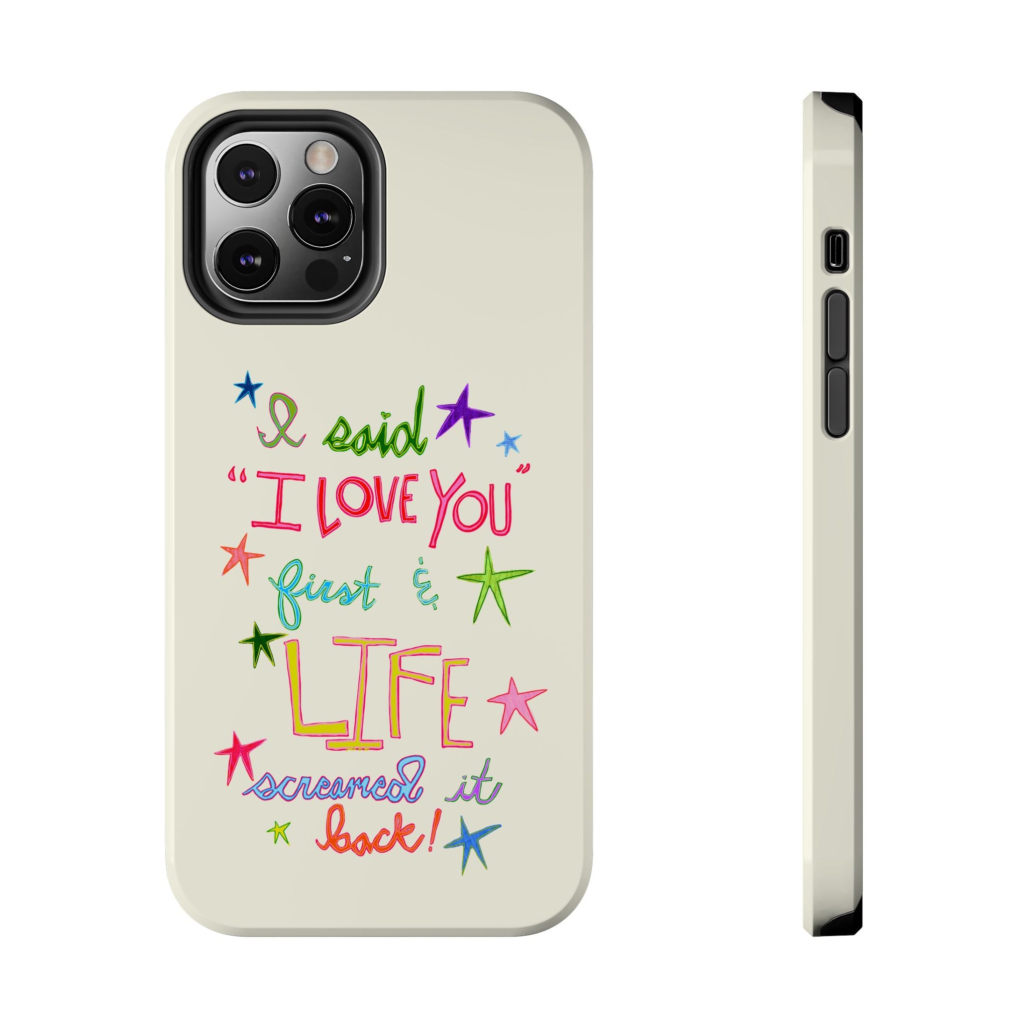 Life Screamed It Back Phone Case