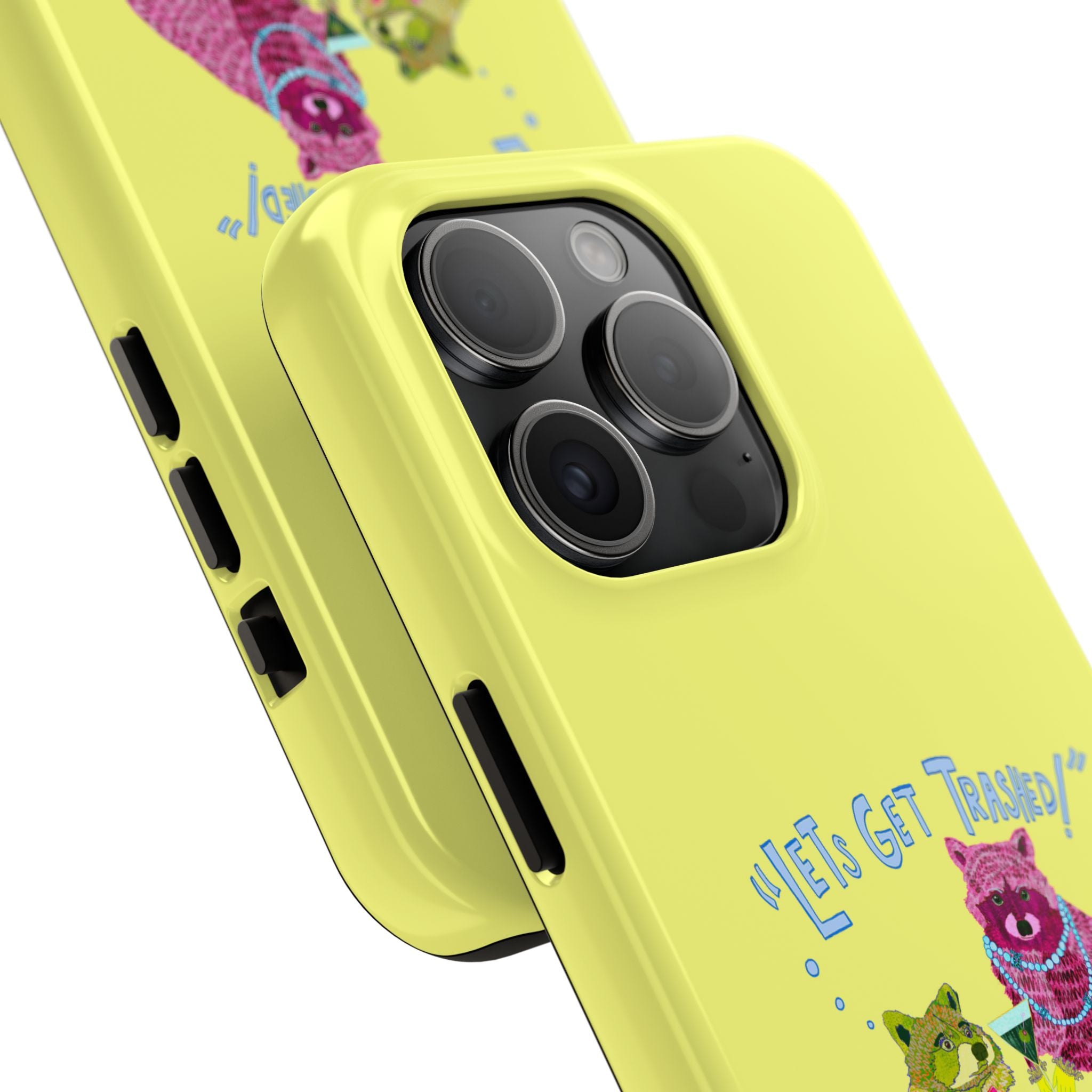 Lets Get Trashed Yellow Phone Case