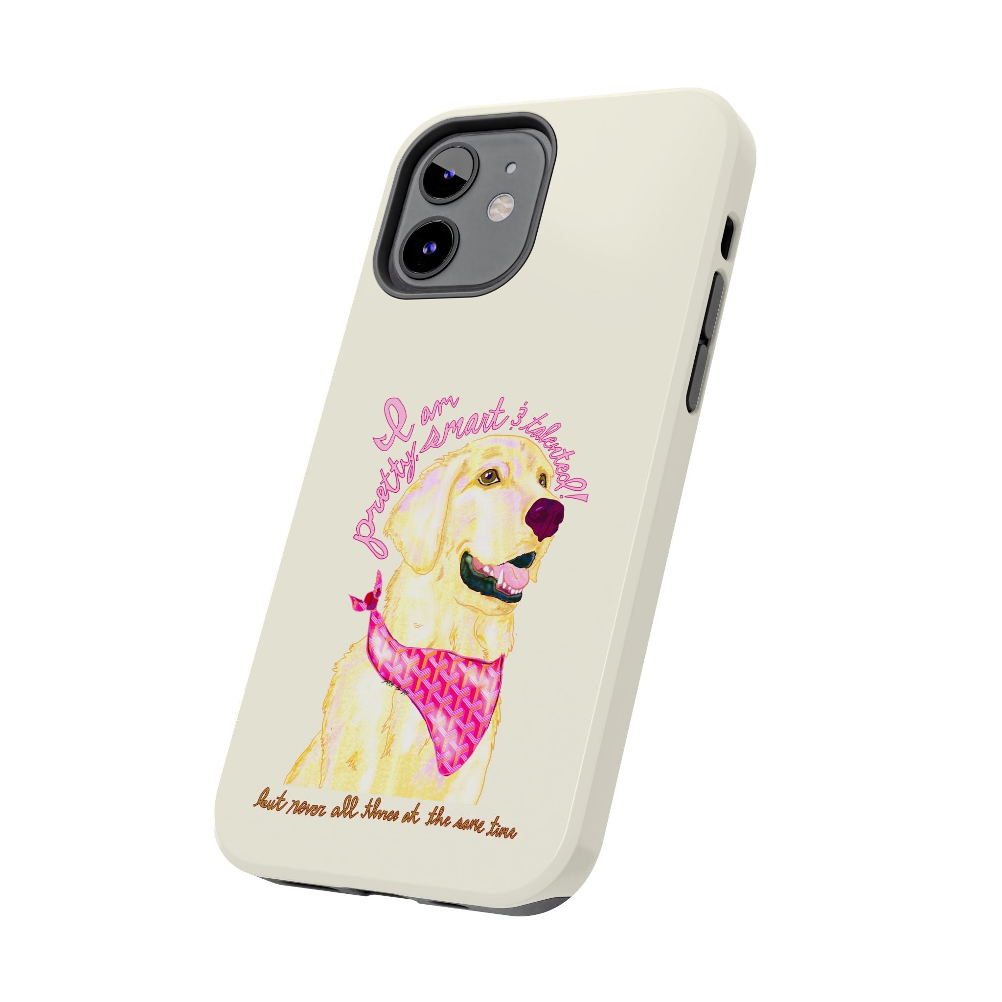 Pretty, Smart & Talented Phone Case