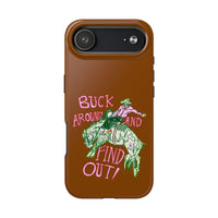 Buck Around Brown Phone Case